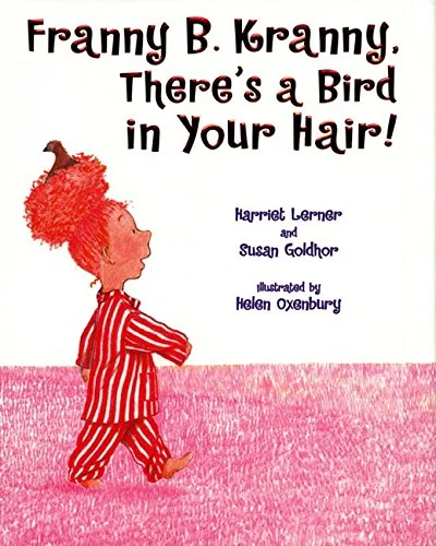 Front cover: Franny B Kranny, There’s a Bird in Your Hair